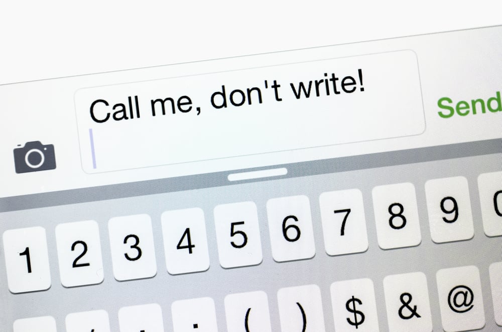 Text message on smart phone Call me, dont write! (for concepts of privacy, discretion, and security)